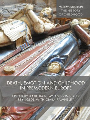 cover image of Death, Emotion and Childhood in Premodern Europe